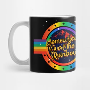 Over The Rainbow Mug